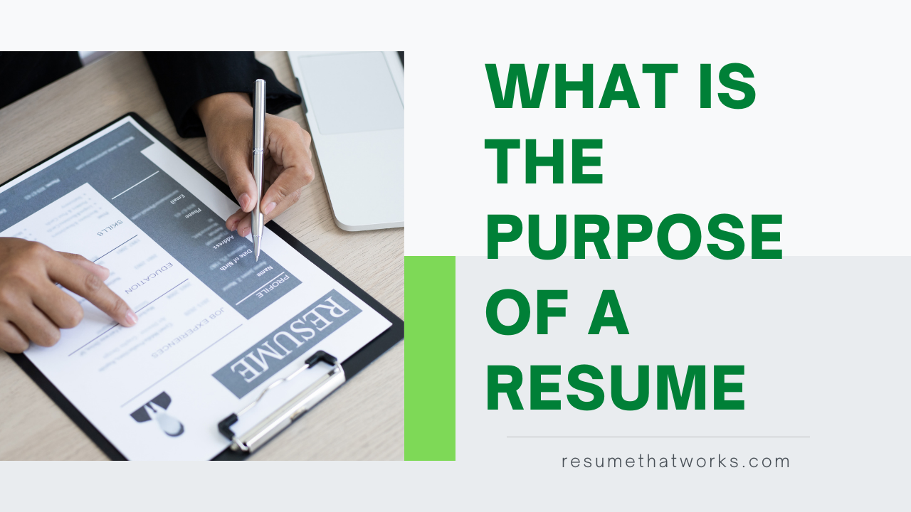 the purpose of resume is to get you