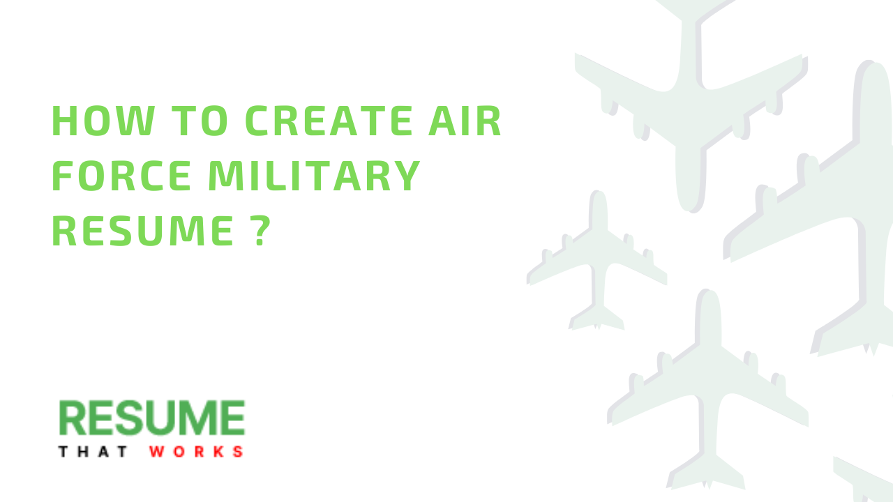 How to Create Air Force Military Resume