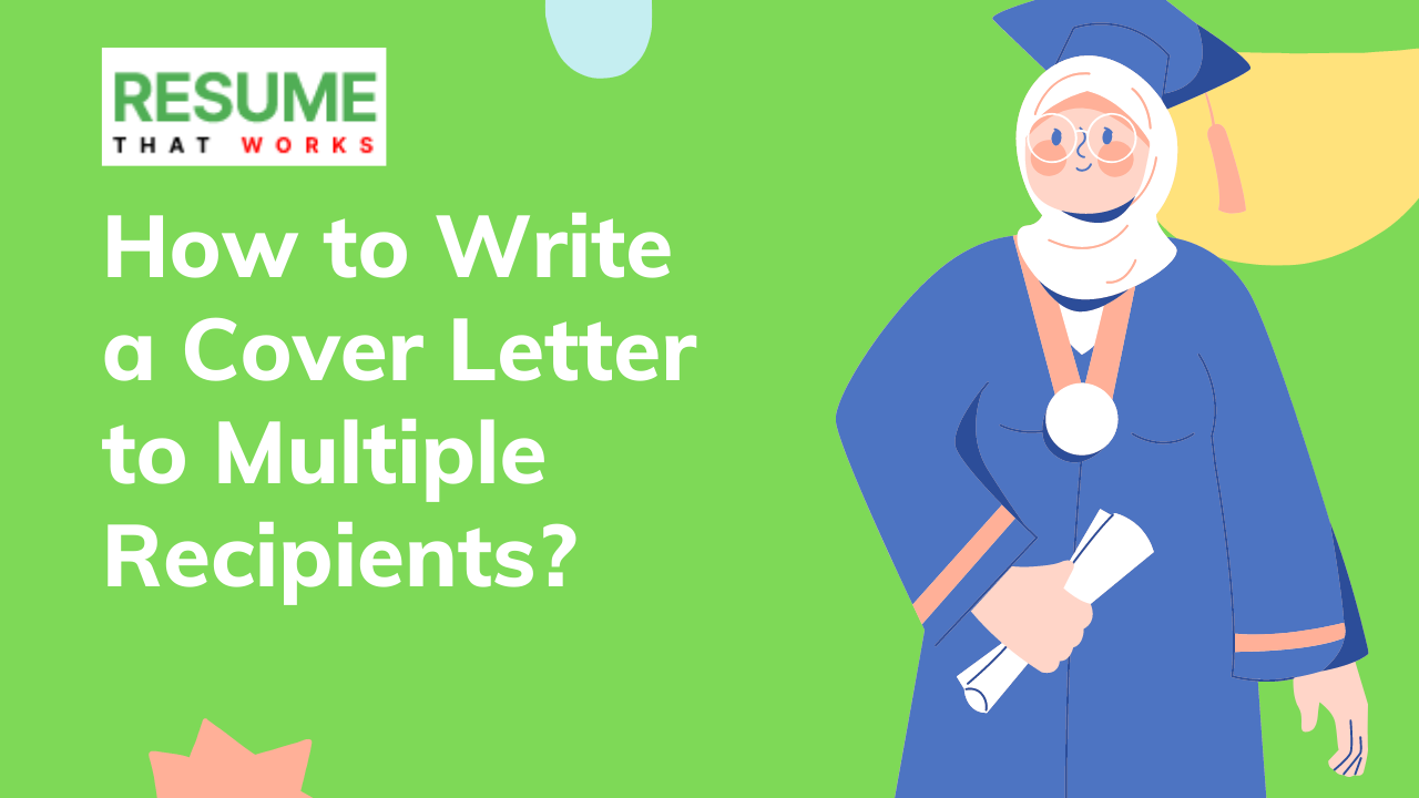 How to Write a Cover Letter to Multiple Recipients