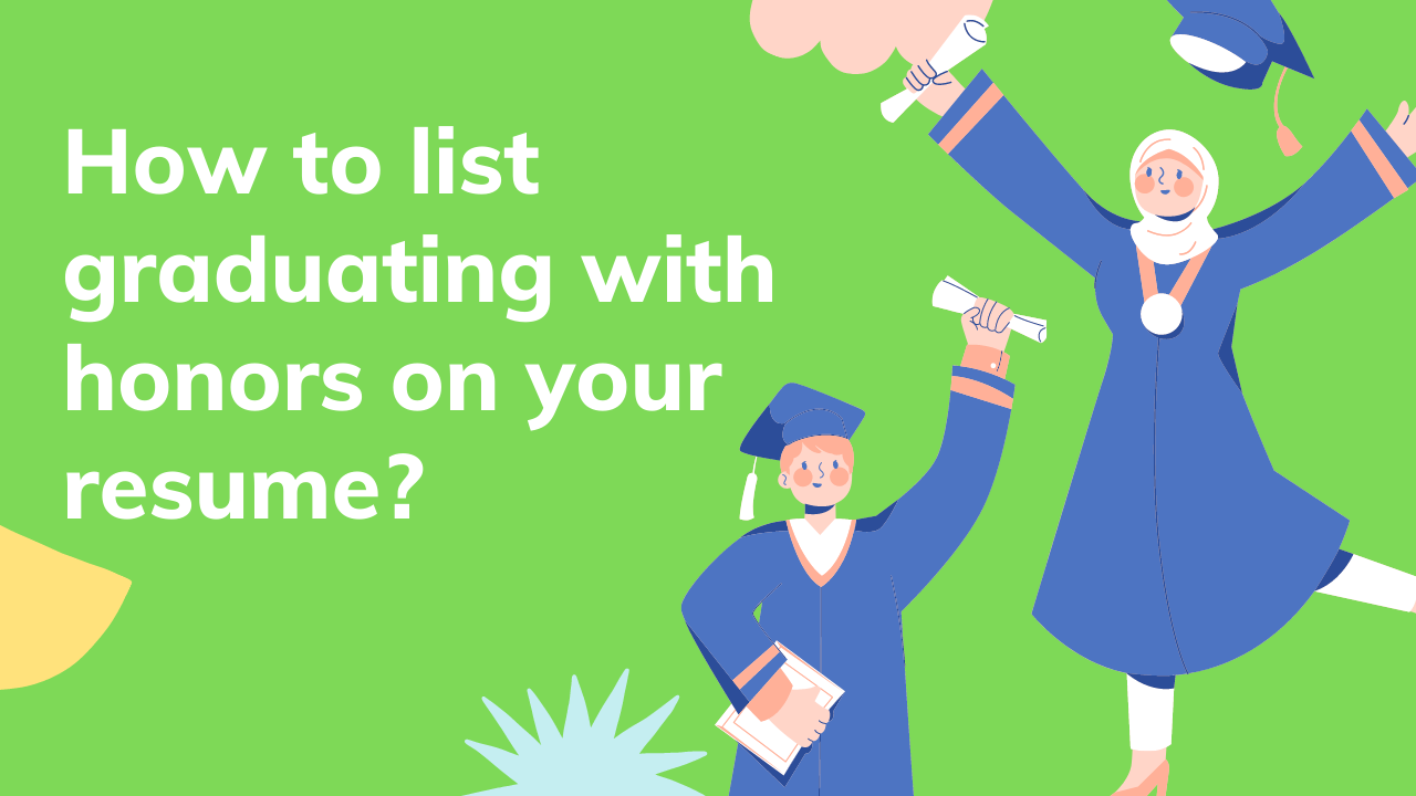 How to list graduating with honors on your resume