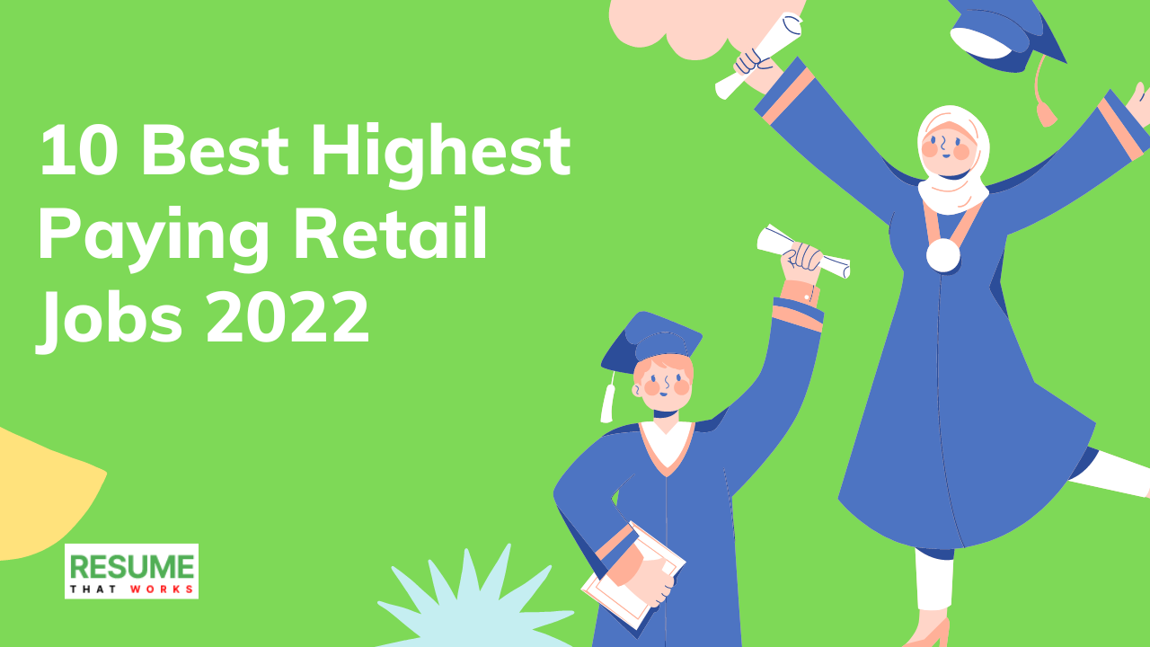 10 Best Highest Paying Retail Jobs	2022
