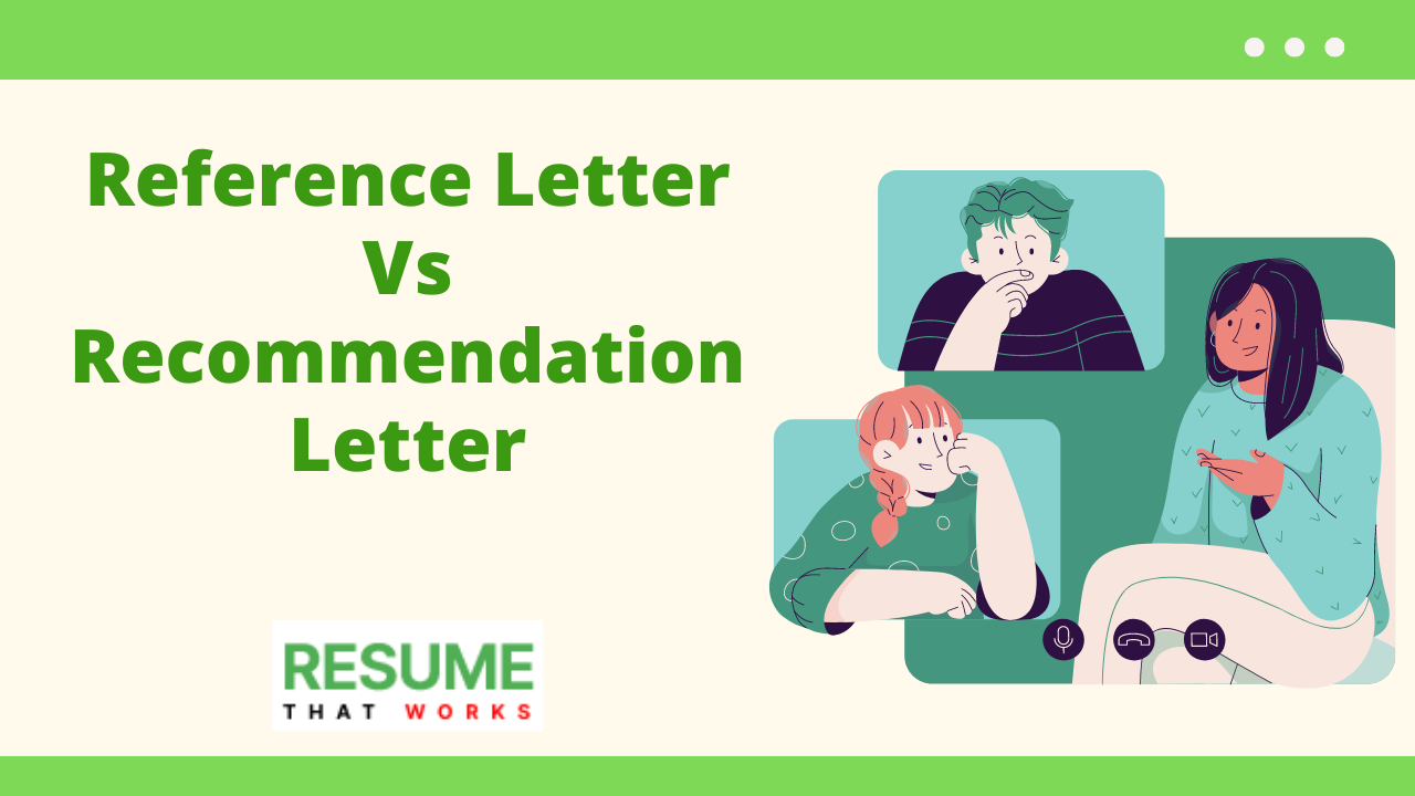 Reference Letter Vs Recommendation Letter