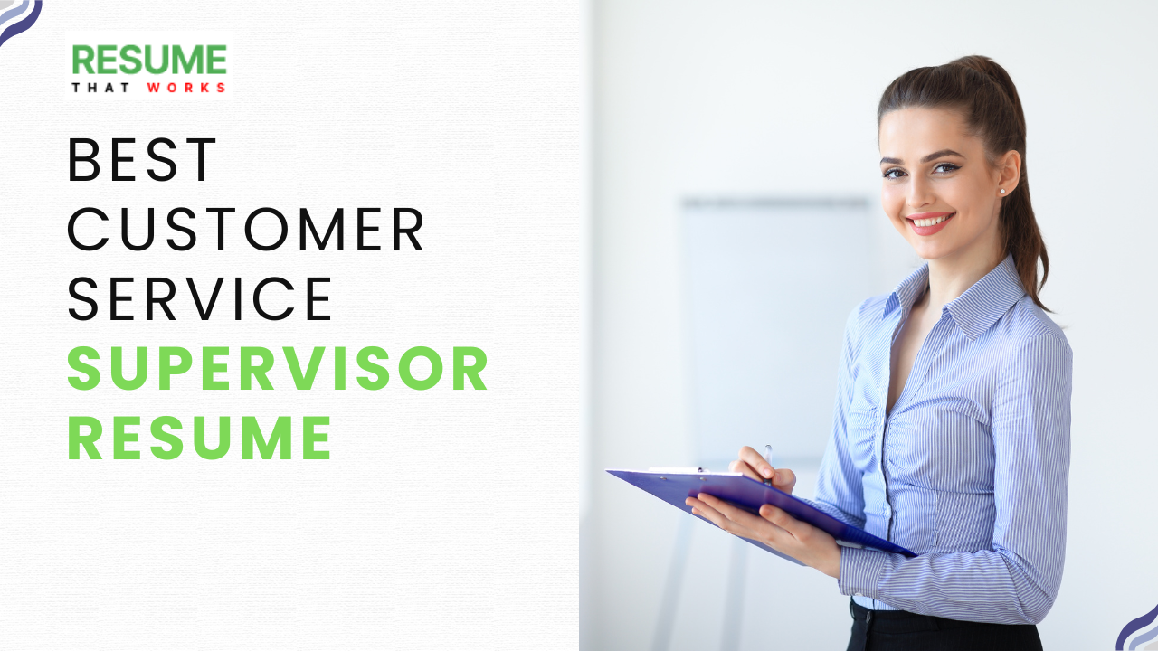 Best Customer Service Supervisor Resume