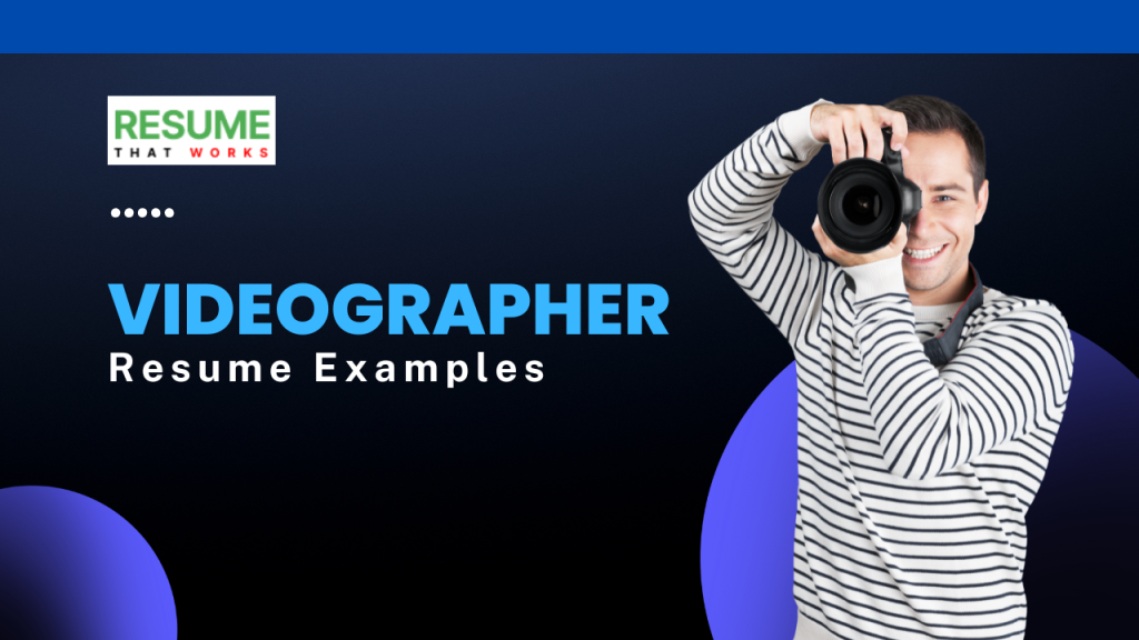 Best Videographer Resume Examples - Videographer Resume 1024x576 