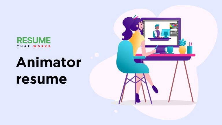 Best Animator Resume Writing Guide - Animator Resume 768x432
