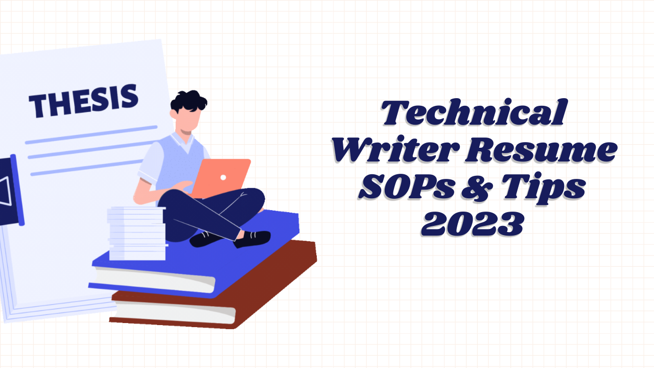 technical-writer-resume-sops-tips-2023